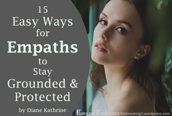 15 ways to stay grounded and protected